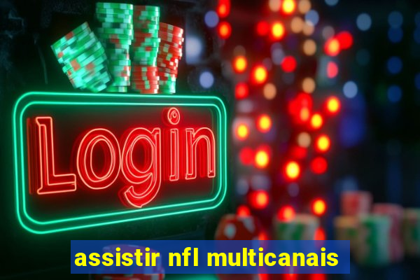 assistir nfl multicanais